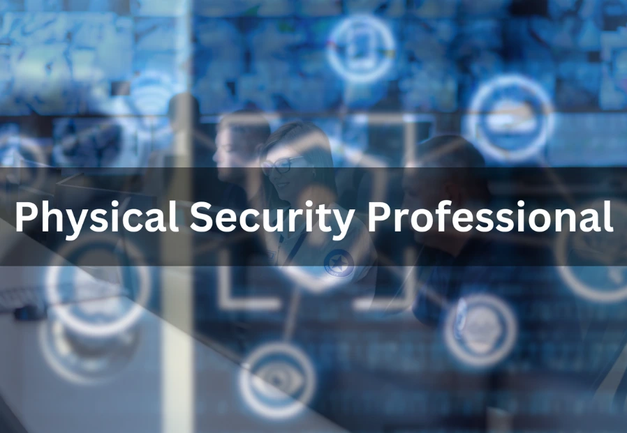 Advance Your Career as a Physical Security Professional image